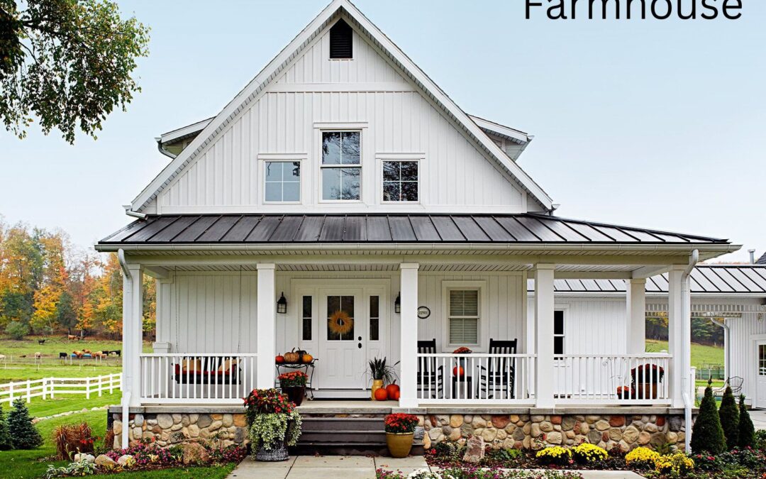 house styles Farmhouse style exterior